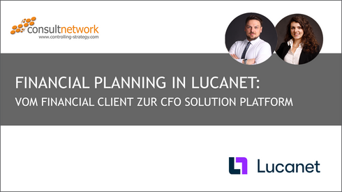 Webinaraufzeichnung Financial Planning in Lucanet: Vom Financial Client zur CFO Solution Platform