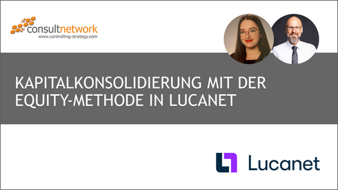 Webinaraufzeichnung Kapitalkonsolidierung mit der Equity-Methode in Lucanet