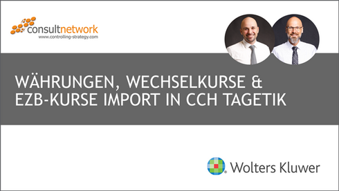 Webinaraufzeichnung Währungen, Wechselkurse & EZB-Kursimport in CCH Tagetik