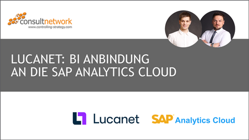 Webinaraufzeichnung Lucanet: BI Anbindung an die SAP Analytics Cloud