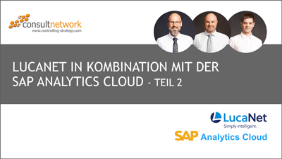 Webinaraufzeichnung: LucaNet in Kombination mit der SAP Analytics Cloud - Teil II