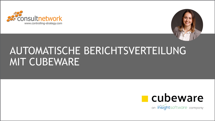 Webinaraufzeichnung Automatische Berichtsverteilung mit Cubeware