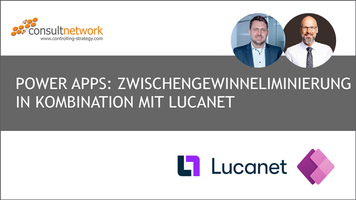 Webinaraufzeichnung Power Apps: Zwischengewinneliminierung in Kombination mit Lucanet